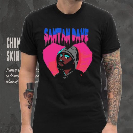 Top santan dave find love 2024 hoodie, sweater, longsleeve, shirt v-neck, t-shirt