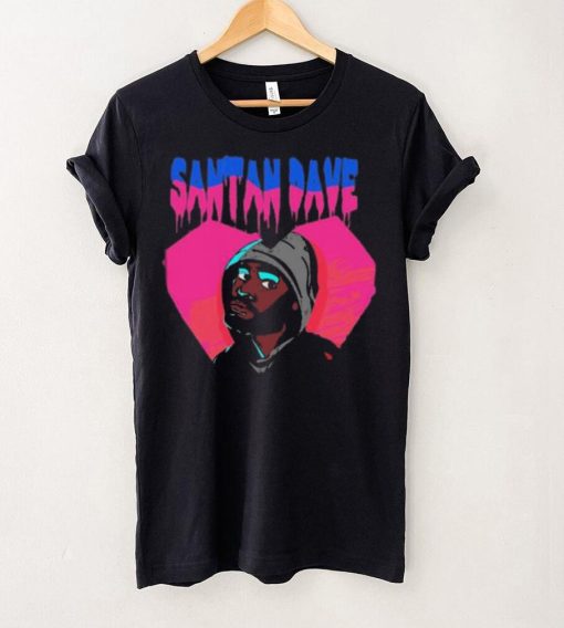 Top santan dave find love 2024 hoodie, sweater, longsleeve, shirt v-neck, t-shirt