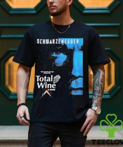 Top schwarzenegger get ready for the ride of your life total wine shirt