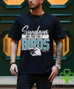 Top sunday are for the birds philadelphia eagles hoodie, sweater, longsleeve, shirt v-neck, t-shirt