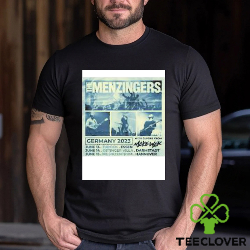 Top the Menzinger 2023 Dates Germany shirt Top the Menzinger 2023 Dates Germany shirt