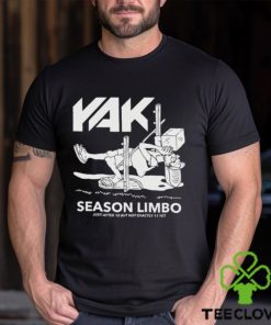 Top yak season limbo just after 10 but not exactly 11 shirt 2 Top yak season limbo just after 10 but not exactly 11 shirt