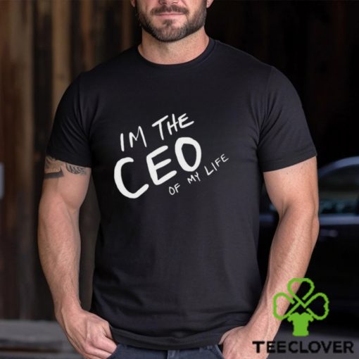Top zach silberberg I am the ceo of my life shirt