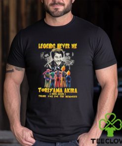 Toriyama Akira 1955 2024 Legends Never Die Thank You For The Memories Signatures Shirt