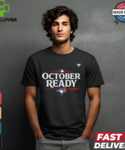 Toronto Blue Jays October Ready 2024 MLB Postseason Locker Room T Shirt