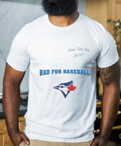 Toronto Blue Jays Small Time Feel Est 1977 Bad For Baseball Shirt