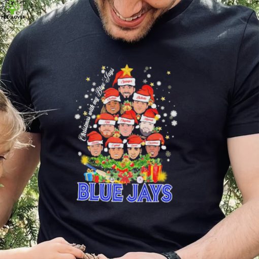Toronto Blue Jays Team Christmas With My Blue Jays Tree Shirt