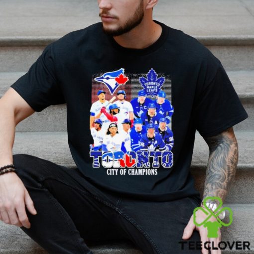 Toronto City Of Champions Toronto Maple Leafs And Toronto Blue Jays Team Player Shirt