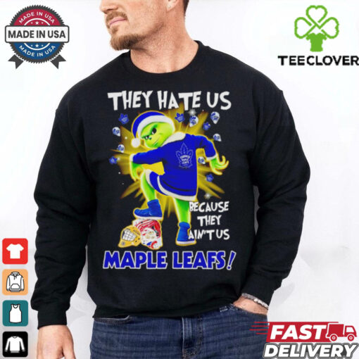Toronto Maple Leafs Grinch they hate us because they ain’t us Christmas shirt