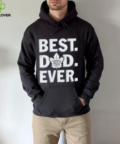 Toronto maple leafs Best dad ever shirt