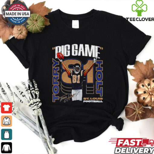 Torry Holt Big Game Signature shirt