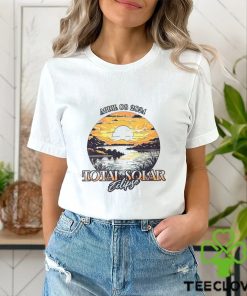 Total Solar Eclipse Shirt Hoodie Sweatshirt