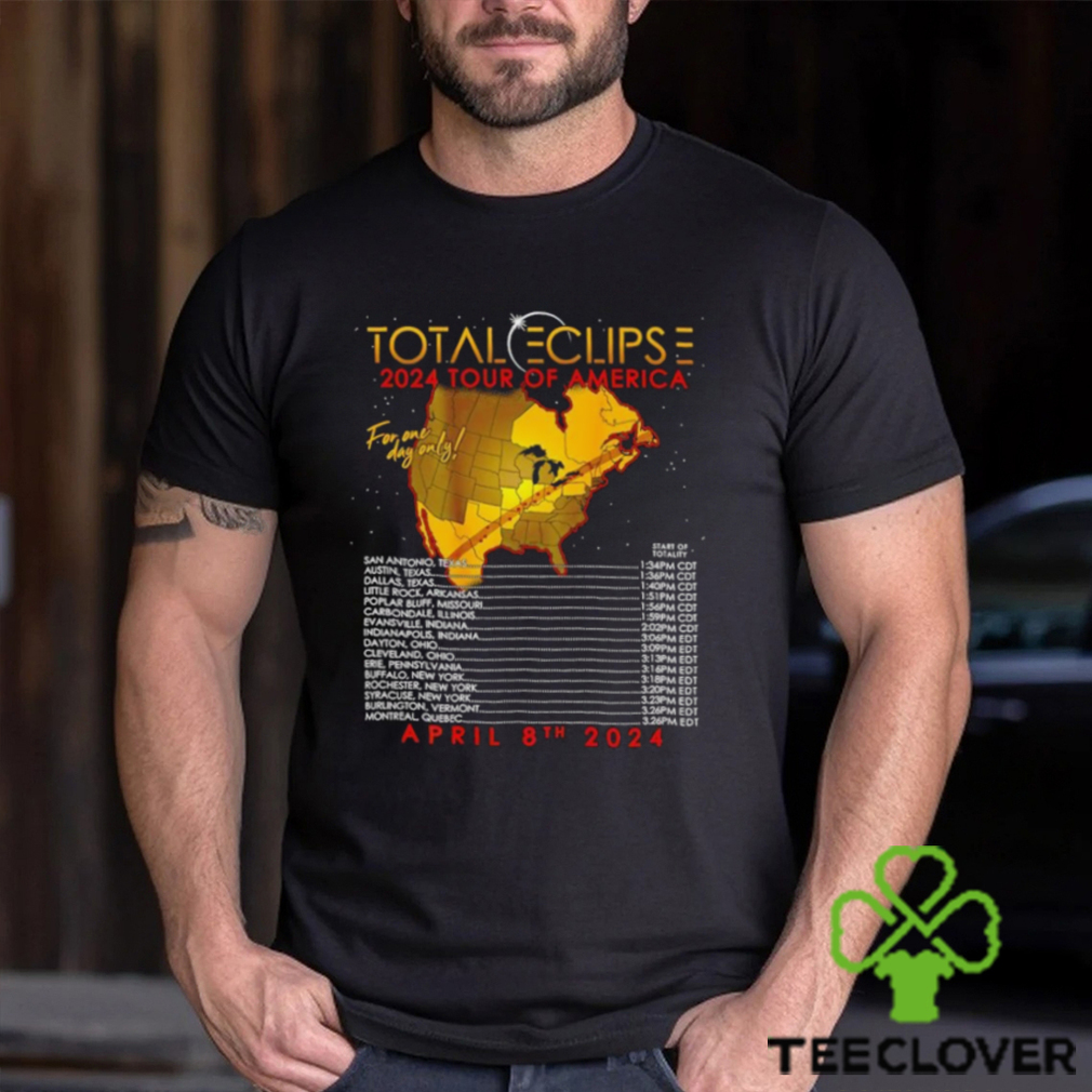 Total eclipse 2024 tour of America for one day only April 8th 2024 shirt Total eclipse 2024 tour of America for one day only April 8th 2024 shirt