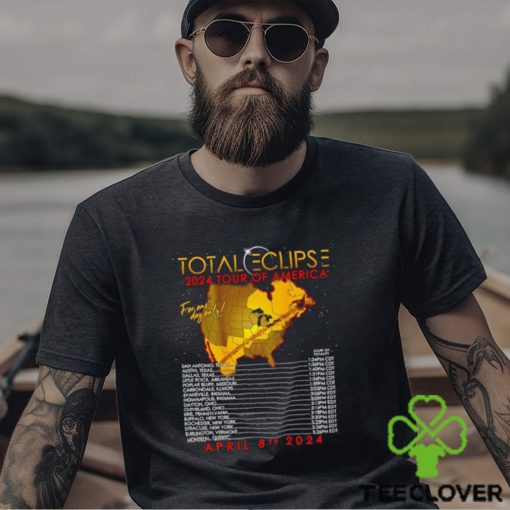 Total eclipse 2024 tour of America for one day only April 8th 2024 shirt