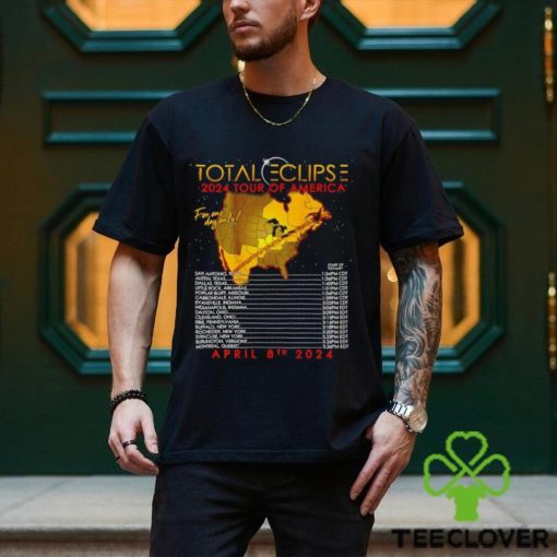 Total eclipse 2024 tour of America for one day only April 8th 2024 shirt