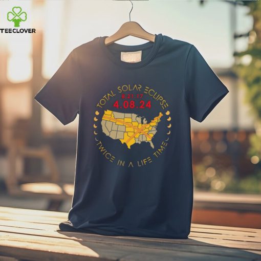 Total solar eclipse twice in a lifetime 2024 map T hoodie, sweater, longsleeve, shirt v-neck, t-shirt