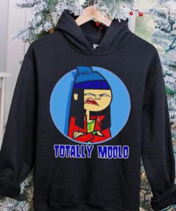 Totally moolo hoodie, sweater, longsleeve, shirt v-neck, t-shirt