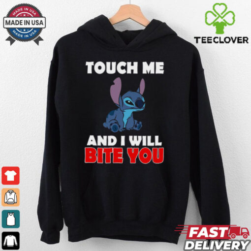 Touch Me And I Will Bite You Stitch T Shirt