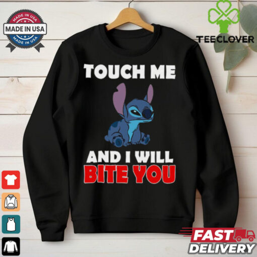 Touch Me And I Will Bite You Stitch T Shirt
