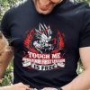 Touch Me And Your First Lesson Is Free Shirt