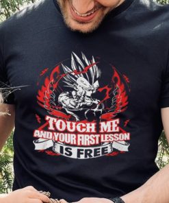 Touch Me And Your First Lesson Is Free Shirt