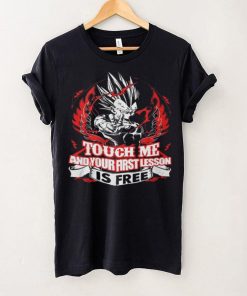 Touch Me And Your First Lesson Is Free Shirt