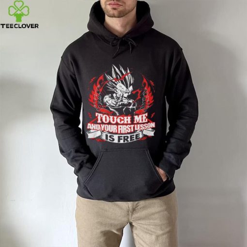 Touch Me And Your First Lesson Is Free Shirt