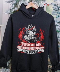 Touch Me And Your First Lesson Is Free Shirt