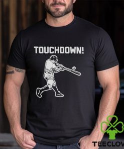 Touchdown baseball hoodie, sweater, longsleeve, shirt v-neck, t-shirt