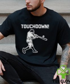 Touchdown baseball hoodie, sweater, longsleeve, shirt v-neck, t-shirt