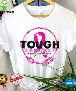 Tough enough to wear pink Guymon Pioneer Day Rodeo logo shirt 3 Tough enough to wear pink Guymon Pioneer Day Rodeo logo shirt