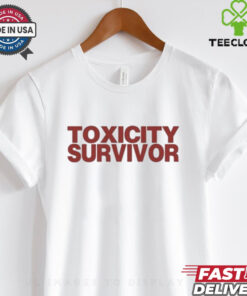 Toxicity Survivor T Shirt