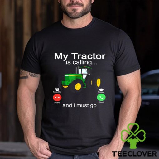 Tractor Kids T hoodie, sweater, longsleeve, shirt v-neck, t-shirt, My Tractor Is Calling I Must Go, Back To School hoodie, sweater, longsleeve, shirt v-neck, t-shirt