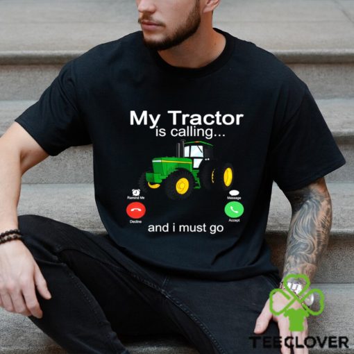 Tractor Kids T hoodie, sweater, longsleeve, shirt v-neck, t-shirt, My Tractor Is Calling I Must Go, Back To School hoodie, sweater, longsleeve, shirt v-neck, t-shirt