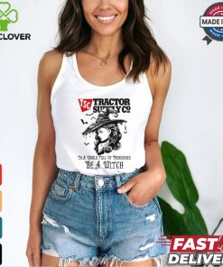 Tractor supply In a World full pringcesses be a witch shirt