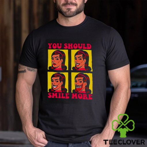 Tragic Girls Katie Mansfield you should smile more shirt