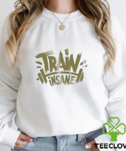 Train in Sane Shirt