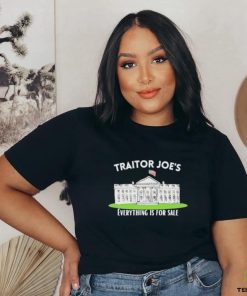 Traitor Joe’s everything is for sale Shirt