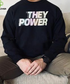 Trans Adam Sandler They Power Shirt