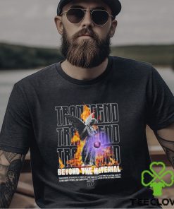 Transcend Beyond The Material Shirt
