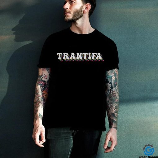 Trantifa Shirt
