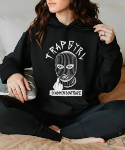 Trap girl dead men dont rape t shirt black