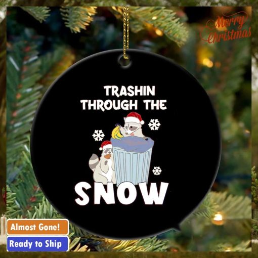 Trashin through the snow Christmas ornament