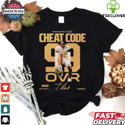 Travis Hunter Is The Cheat Code 99 Ovr College Football 25 T Shirt