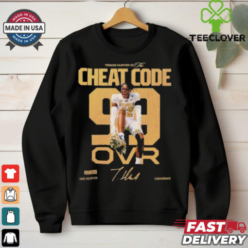 Travis Hunter Is The Cheat Code 99 Ovr College Football 25 T Shirt