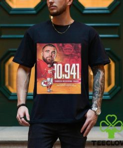 Travis Kelce 10941 Career Receiving Yards For The Most in Kansas City Chiefs Franchise History Unisex T Shirt