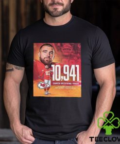 Travis Kelce 10941 Career Receiving Yards For The Most in Kansas City Chiefs Franchise History Unisex T Shirt