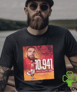 Travis Kelce 10941 Career Receiving Yards For The Most in Kansas City Chiefs Franchise History Unisex T Shirt