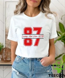 Travis Kelce 87 Loving Him Was Red Shirt