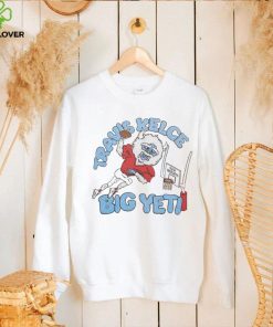 Travis Kelce Big Yeti Shirt